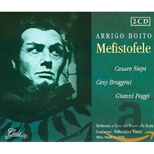 Mefistofele - Arrigo Boito - Cesare Siepi, Cesy Broggini, Gianni Poggi - Antonino Votto (Conductor)