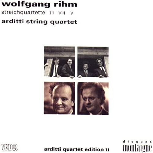 Rihm: String Quartets Nos. 3, 5, & 8