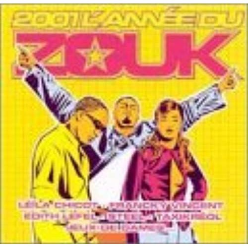 L'annee Du Zouk 2001