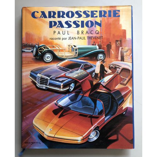 Carrosserie Passion Paul Bracq