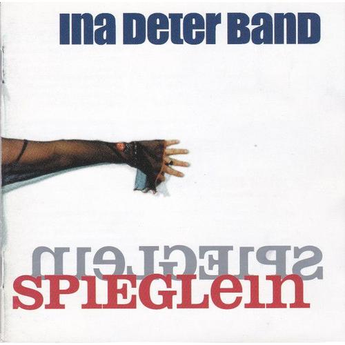 Ina Deter Band ¿¿ Spieglein, Spieglein