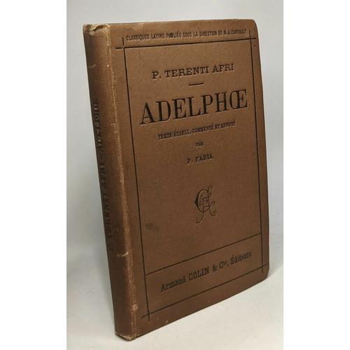 Adelphoe - Collection De Classiques Latins