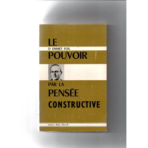 Le Pouvoir Par La Pensée Constructive