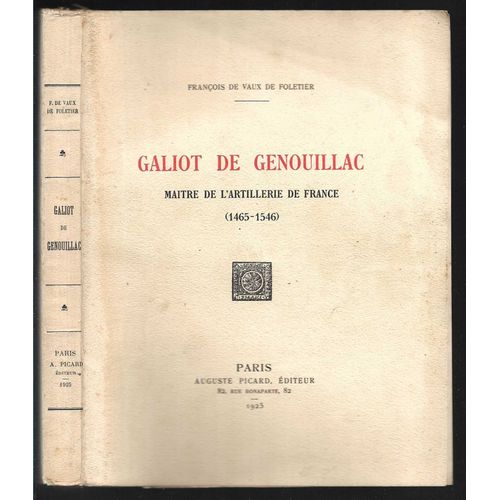 Galiot De Genouillac Maître De L'artillerie Française