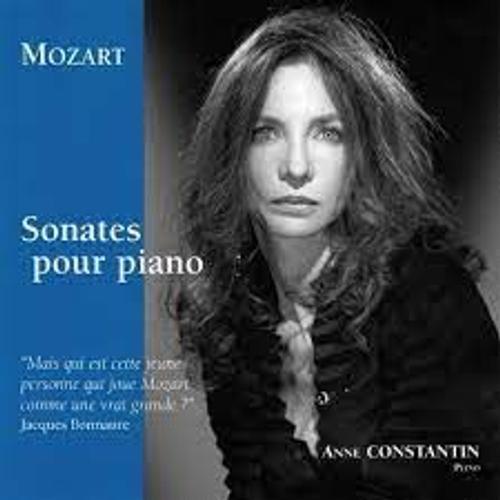 W.A Mozart Fantaisie En Ré Mineur K 397 En Ut Mineur K 475 Adagio En Si Mineur K 540 Sonate En La Mineur K 310 En Fa Majeur K 332 Par Anne Constantin Piano Les Éditions Musicales De La Salamandre 1991