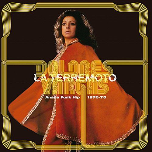 Dolores Vargas La Terremoto - Anana Funk Hip 1970-75