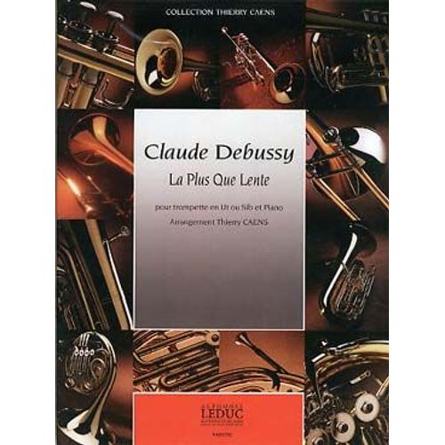 Claude Debussy La Plus Que Lente Pour Trompette Et Piano Partition Hamelle Caens