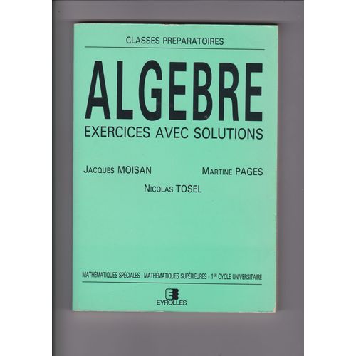 Algebre Exercices Avec Solutions Classes Prepas