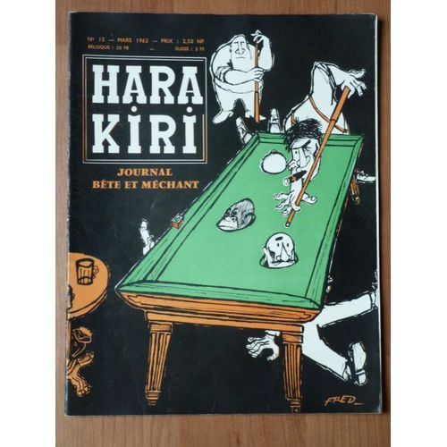 Hara-Kiri Mensuel N°15 Journal Bête Et Méchant Mars 1962 15