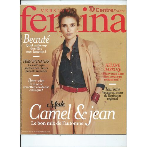 Version Fémina Centre France 17/09/2018 Hélène Darroze, Laetitia Casta, Natalie Dessay, Chris Ex - Christine And The Queens, Gaëtan Roussel