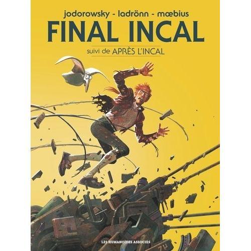 Final Incal Intégrale - Suivi De Après L'incal