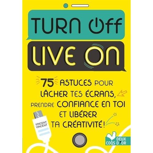 Turn Off Live On