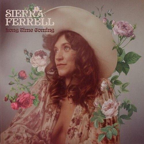 Sierra Ferrell - Long Time Coming [Vinyl] Softpak