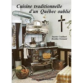 Cuisine Tradionnelle D'un Quebec Oublié 121595