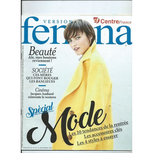 Version Fémina Centre France 10/09/2018 Jacques Audiard, Alice Taglioni, Thomas Dutronc, Isabel Marant, Zazie, Rachid Agouray