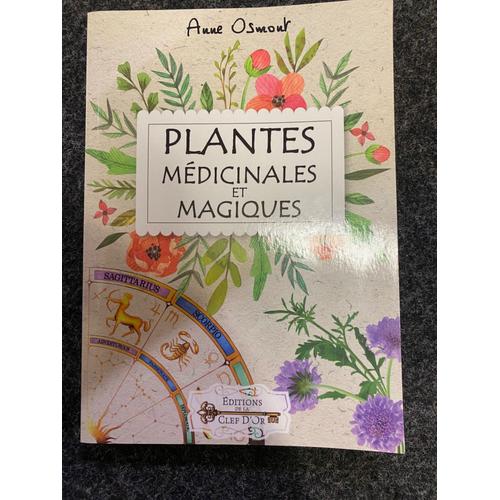 Plantes Médicinales Et Magiques ( Rare Très Nombreuses Illustrations)