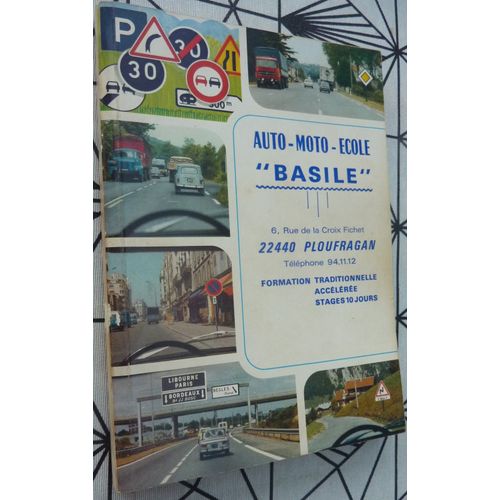 Ancien Livre Vintage Du Code La Route Rousseau Votre Guide Sur La Route = Auto - Moto - École " Basile " - Rue De La Croix Fichet 22400 Ploufragan, Éditions Des Années 70 -80
