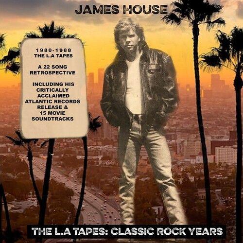 James House - The L.A. Tapes: Classic Rock Years [Cd] Australia - Import