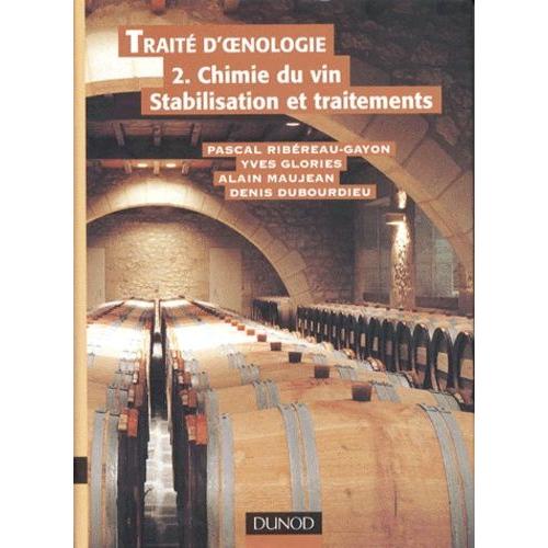 Traité D'oenologie, Tome 2 : Chimie Du Vin