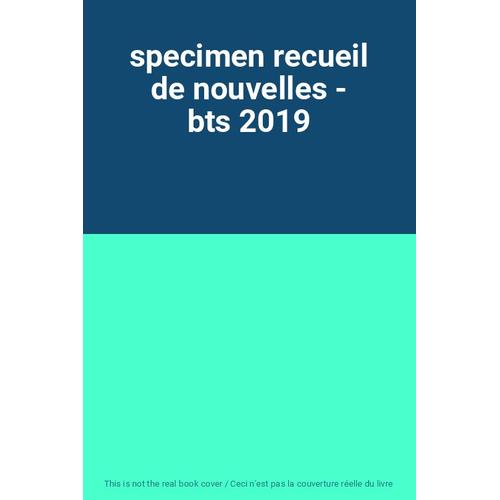 Specimen Recueil De Nouvelles - Bts 2019