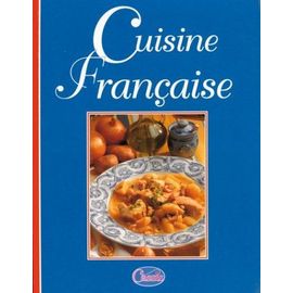 Bibliothèque Culinaire -- Cuisine Française