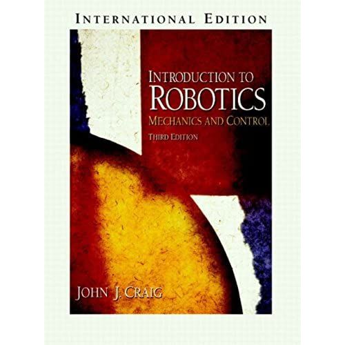 Introduction To Robotics: Mechanics And Control