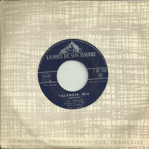 Luis Mariano : Valencia Mia (Chanté En Espagnol) (Augustin Lara) / Granada (Chanté En Espagnol) (Augustin Lara)
