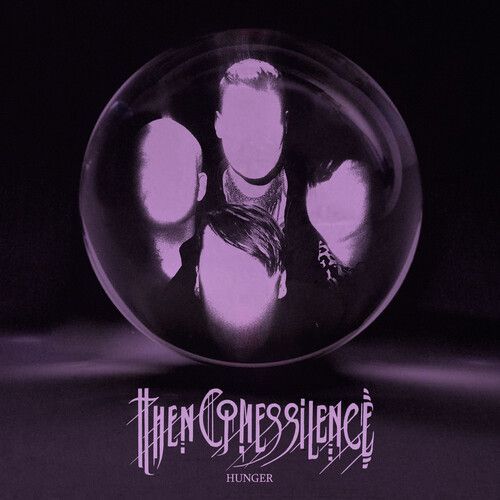 Then Comes Silence - Hunger [Cd]