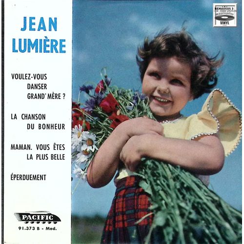 Jean Lumière - Voulez Vous Danser Grand Mère ?