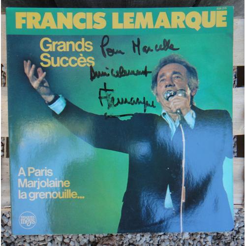 Francis Lemarque - Grands Succès - Dédicacé Par L'auteur