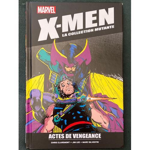 X-Men La Collection Mutante (Hachette) Vol 42/37 Actes De Vengeance