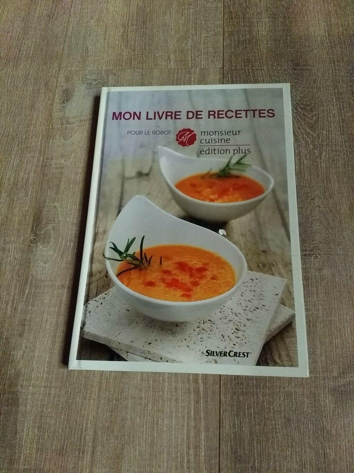 Mon Livre de recettes Monsieur cuisine édition PLUS robot LDL