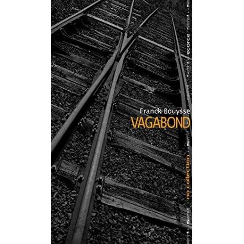 Vagabond - Franck Bouysse, Première Édition