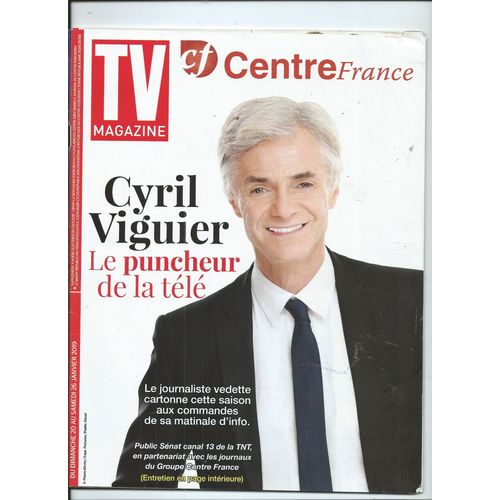 Tv Magazine Tv Magazine Centre France 20/01/2019, Cyril Viguier, Caroline Ithurbide, Nagui Et Michel Cymes, Anne Sinclair, Calogero,