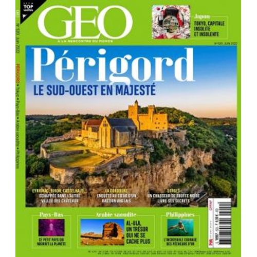Geo 520 Périgord Le Sud Ouest En Majesté
