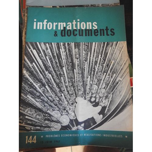 Informations & Documents 144 / Problemes Economiques Et Realisations Industrielles