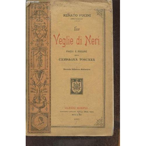 Le Veglie Di Neri, Paesi E Figure Della Campagna Toscana