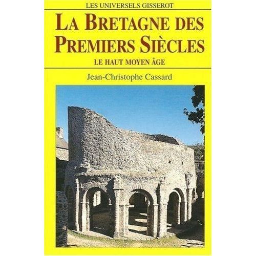La Bretagne Des Premiers Siècles