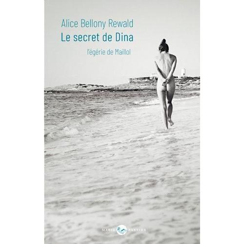 Le Secret De Dina - L'égérie De Maillol
