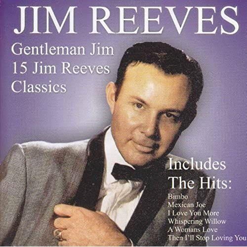 Jim Reeves - Gentleman Jim 15 Jim Reeves Classics