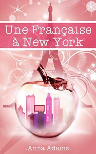 Une Française À New York Tome 1