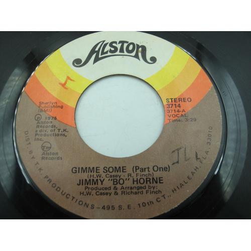 Jimmy "Bo" Horne Gimme Some - Part One & Two Sp 7" 1975 Alston