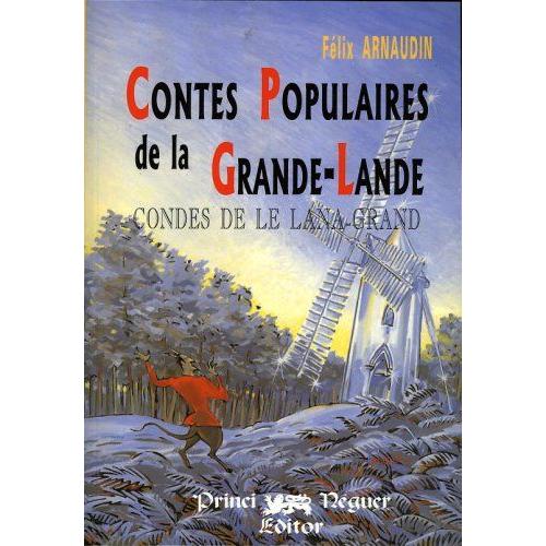 Contes Populaires De La Grande-Lande - Coundes De Le Lana-Grand