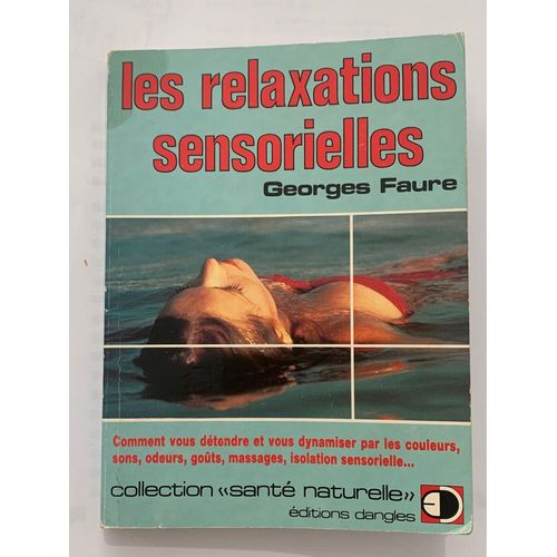 Les Relaxations Sensorielles 