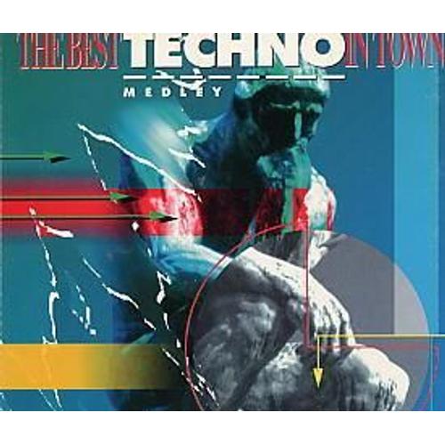 The Best Techno In Town Medley