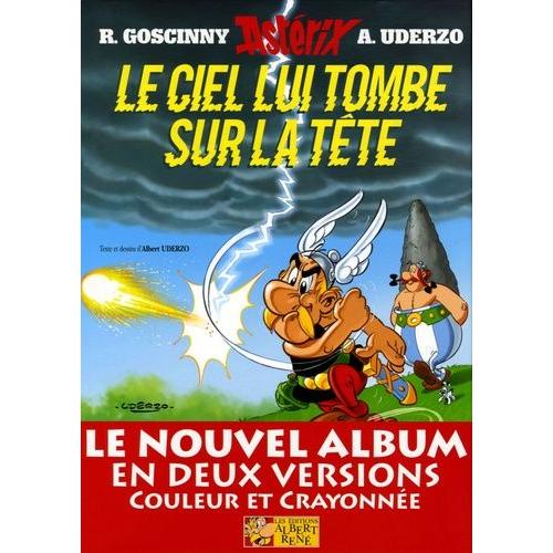 Astérix Tome 33 - Le Ciel Lui Tombe Sur La Tête