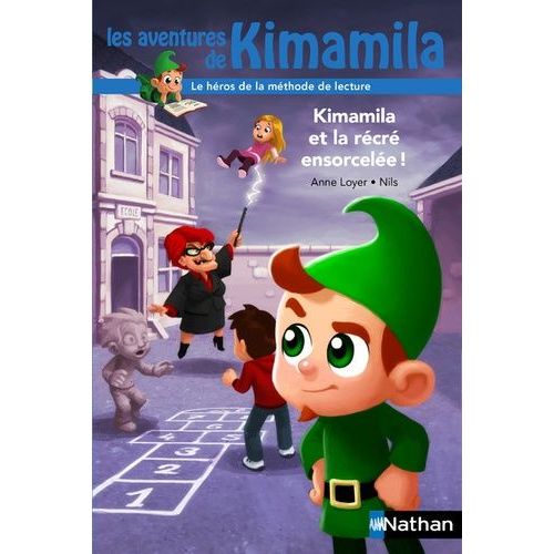 Kimamila Et La Récré Ensorcelée