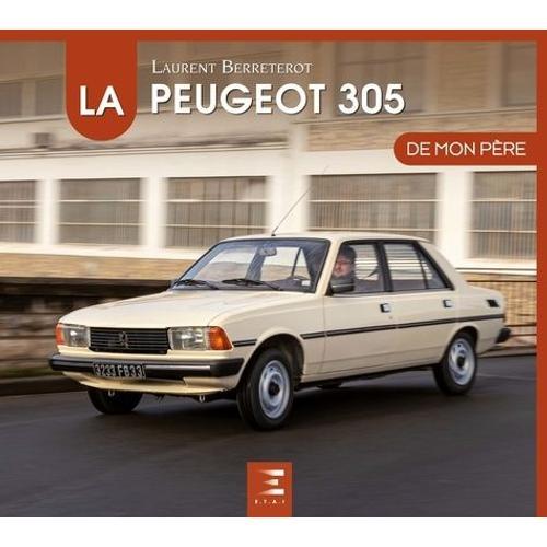 La Peugeot 305 De Mon Père