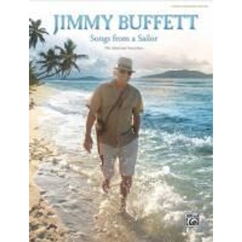 Jimmy Buffett -- Songs From A Sailor