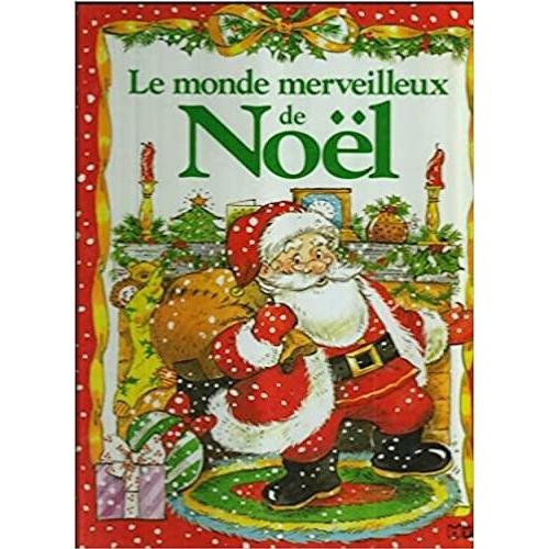 Le Monde Merveilleux De Noël Broché – 1 Octobre 1995 De Maureen Spurgeon